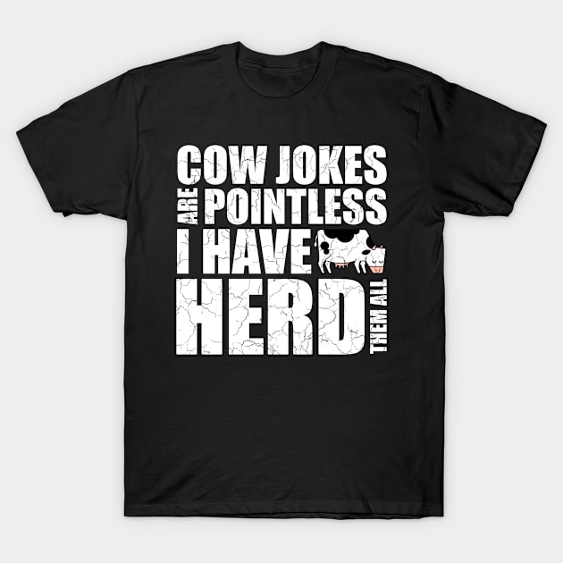 Cow Catte Livestock Farmer Quote T-Shirt by Anassein.os